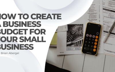 How to Create a Business Budget for Your Small Business